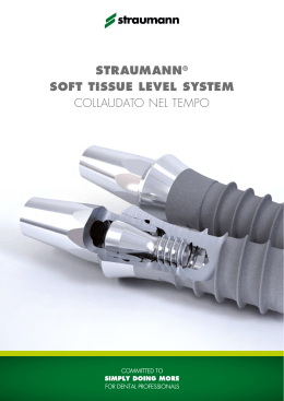 straumann® soft tissue level system collaudato nel tempo