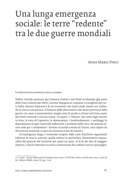 Una lunga emergenza sociale: le terre “redente” tra le