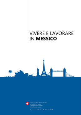 Dossier: Vivere e lavorare in Messico