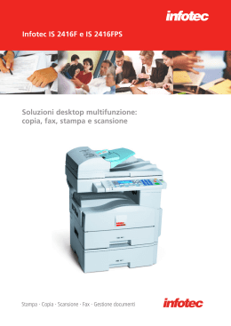 copia, fax, stampa e scansione Infotec IS 2416F e IS 2416FPS