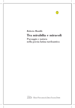 Tra mirabilia e miracoli. Paesaggio e natura nella poesia latina