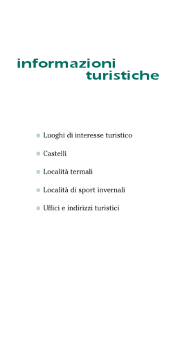 Luoghi di interesse turistico Castelli Localit&agrave; termali Localit&agrave; di sport