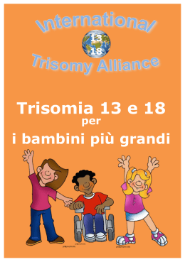 Trisomia 13 e 18 - International Trisomy 13/18 Alliance