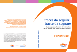 Tracce da seguire, tracce da segnare