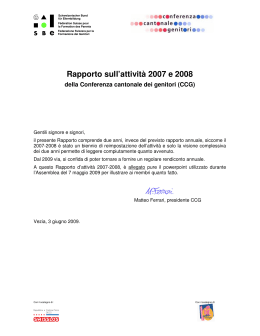 Rapporto sull`attività 2007 e 2008 - Conferenza Cantonale dei Genitori
