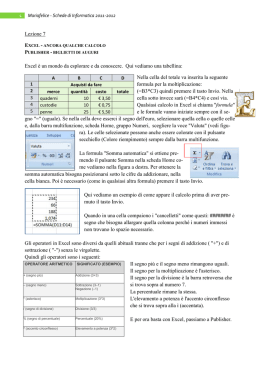 Excel: calcoli. Publisher primi approcci