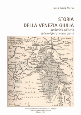 Storia della Venezia Giulia - Associazione Giuliani nel Mondo