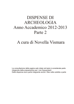 DISPENSE DI ARCHEOLOGIA Anno Accademico 2012
