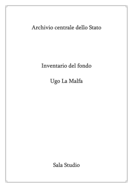 Archivio centrale dello Stato Inventario del fondo Ugo La Malfa Sala