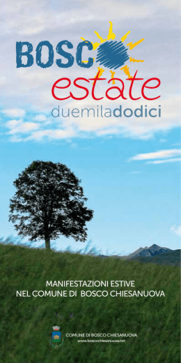 MANIfEStAzIONI EStIVE NEl COMUNE DI BOSCO CHIESANUOVA