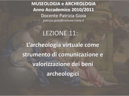 MUSEOLOGIA e ARCHEOLOGIA Anno Accademico 2010