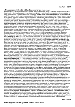 «Non cerco un`identità mi basta assumerla»