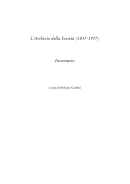 L`Archivio della Societ&agrave; (1857-1977) Inventario