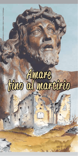 Amare fino al martirio - Associazione Opera Salesiana del Sacro