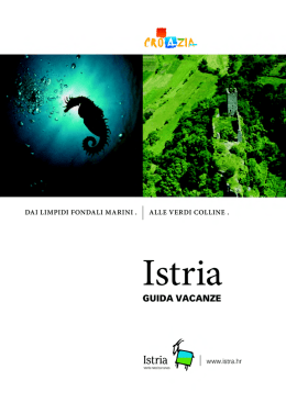 Le vacanze e la navigazione in Istria