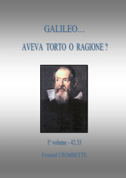 Galileo aveva torto o ragione. Tomo 1