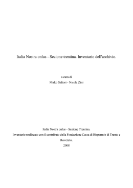 Italia Nostra onlus - Sezione trentina. Inventario dell`archivio.