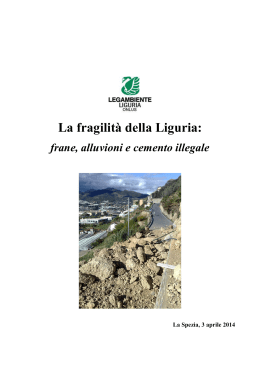 La fragilità della Liguria: frane, alluvioni e cemento illegale