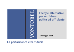 La performance crea fiducia Energie alternative per un futuro pulito