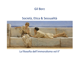 Gil Borz Società, Etica & Sessualità