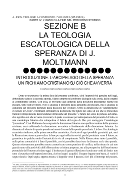 sezione b la teologia escatologica della speranza di j. moltmann