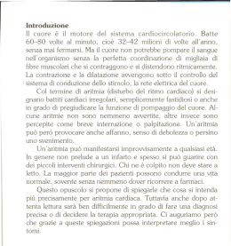 Introduzione Il cuore &egrave; il motore del sistema cardiocircolatorio. Batte