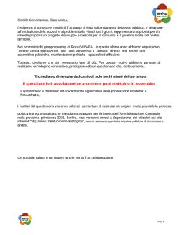 Il questionario è assolutamente anonimo e puoi restituirlo