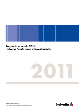 Rapporto annuale 2011. Helvetia Fondazione d`investimento.