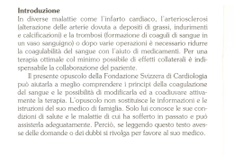 Introduzione In diverse malattie come l`infarto cardiaco, l