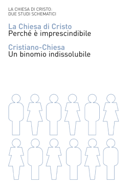 La Chiesa di Cristo Perch&eacute; &egrave; imprescindibile Cristiano