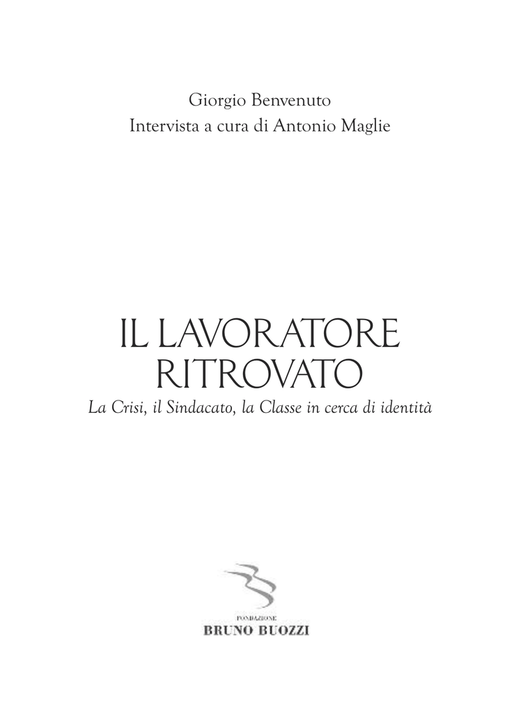 Il Lavoratore Ritrovato