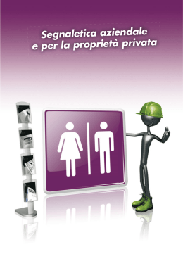 Segnaletica aziendale e per la propriet&agrave; privata