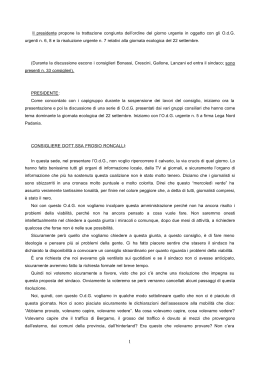 Il presidente propone la trattazione congiunta dell`ordine del giorno