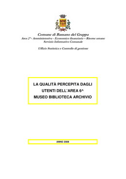 la qualit&agrave; percepita dagli utenti dell`area 6^ museo biblioteca archivio