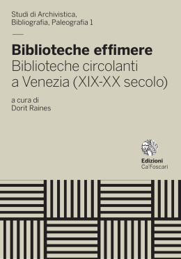 Biblioteche effimere Biblioteche circolanti a Venezia (XIX