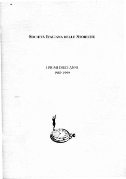 SOCIET&Agrave; ITALIANA DELLE STORICHE I PRIMI DIECI ANNI