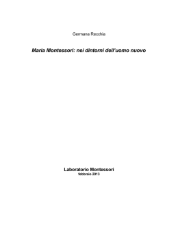 Maria Montessori. Nei dintorni dell`uomo nuovo