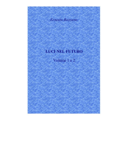LUCI NEL FUTURO (Volume 1 e 2)