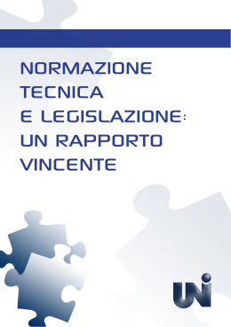 NORMAZIONE TECNICA E LEGISLAZIONE: UN RAPPORTO