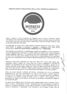 Siamo un gruppo di Vostri concittadini che intendono porsi al