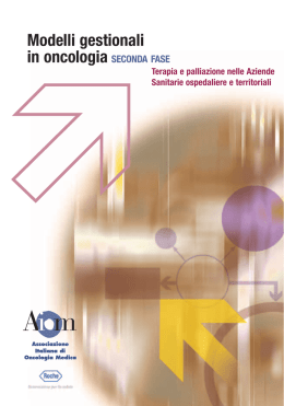 Modelli gestionali in oncologia SECONDA FASE
