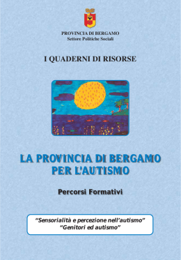 LA PROVINCIA DI BERGAMO PER L`AUTISMO
