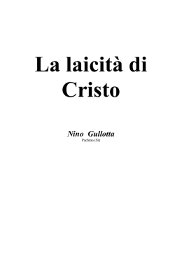 La laicit&agrave; di Cristo