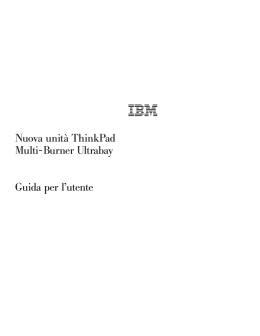 Nuova unit&agrave; ThinkPad Multi-Burner Ultrabay: Guida per l&trade;utente