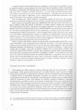 i controlli medici richiesti dalla Fiat sono esasperati: vi sono casi di 3