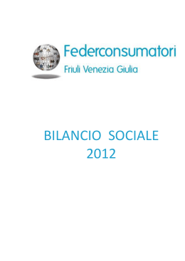 bilancio sociale 2012 - Federconsumatori | Friuli Venezia Giulia