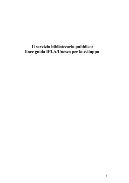 Il servizio bibliotecario pubblico: linee guida IFLA/Unesco per lo