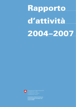 Rapporto d`attivit&agrave; 2004&ndash;2007 - Eidgen&ouml;ssische Ethikkommission
