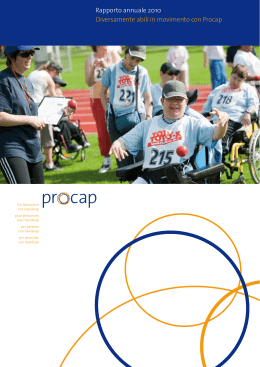Rapporto annuale 2010 Diversamente abili in movimento con Procap