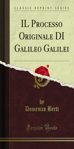 IL Processo Originale DI Galileo Galilei